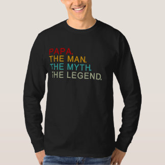 Papa der Mann der Mythos der Legende T-Shirt