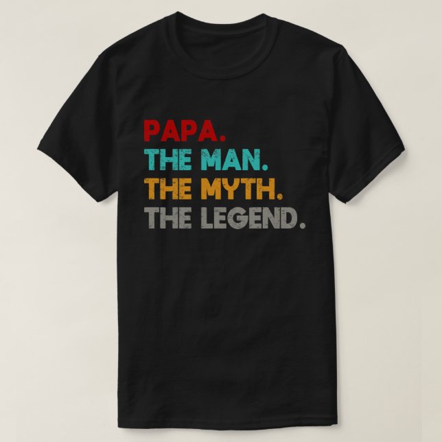 Papa der Mann der Mythos der Legende T-Shirt (Design vorne)