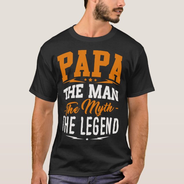 Papa der Mann der Mythos der Legenden-T - Shirt (Vorderseite)