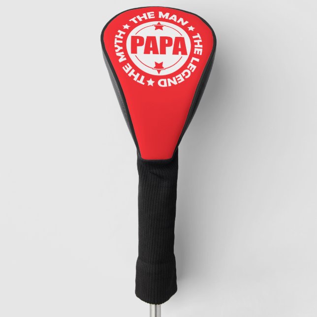 Papa. Der Mann. Der Mythos. Die Legende. Golf Headcover (Vorderseite)