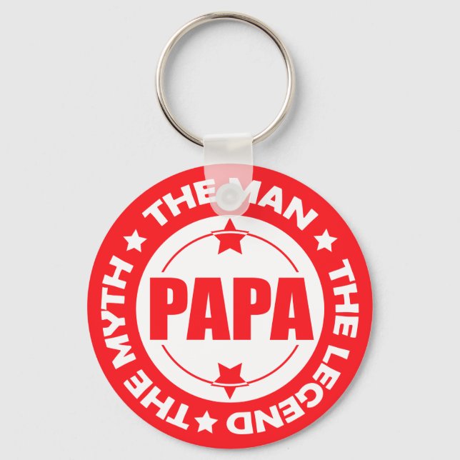Papa. Der Mann. Der Mythos Die Legende. Schlüsselanhänger (Vorderseite)