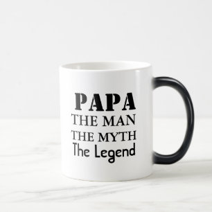 PAPA der Mann der Mythos die Legende - Verwandlungstasse