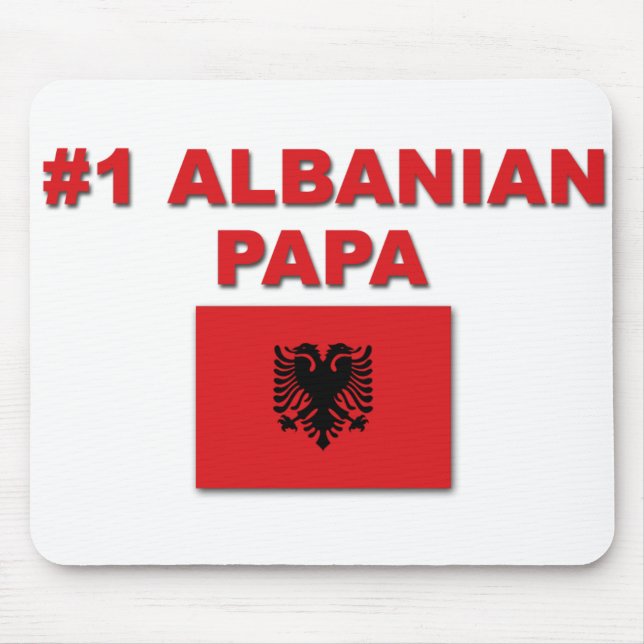 Papa des Albaner-#1 Mousepad (Vorne)
