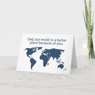 Papa, die Welt ist ein besserer Ort dank dir Karte