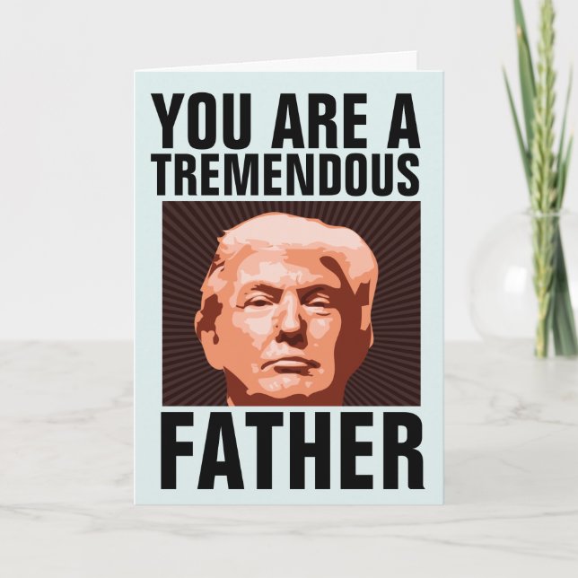 PAPA DONALD TRUMP CARTE D'ANNIVERSAIRE POUR PÈRE (Devant)