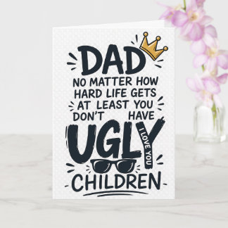 PAPA Egal wie hart das Leben ist, hast du wenigste Karte