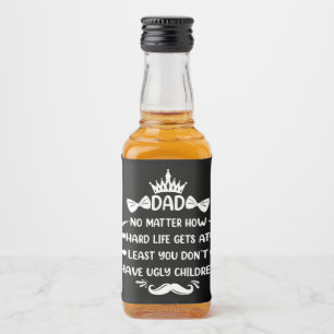Papa, egal wie lustig Papa Zitat Vater Witze Alkoholflaschenetikett