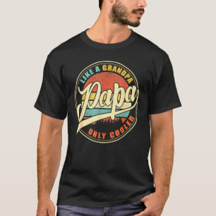 Papa für Männer wie ein Opa, nur cooler Papa Defi T-Shirt
