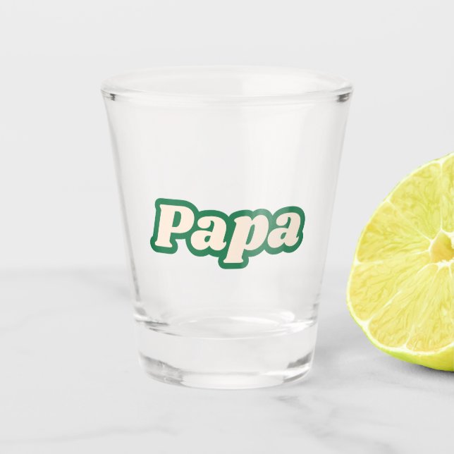 Papa | Großvater, Vater Schnapsglas (Vorderseite)