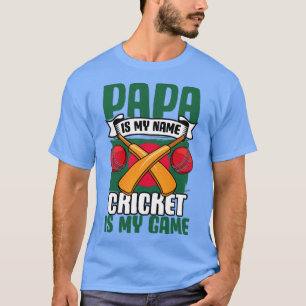 Papa Is My Name Awesome Bangladesh Cricket Game Ba T-Shirt