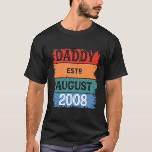 Papa ist August 2008 Stolz Papa Opa Bester Vater T-Shirt