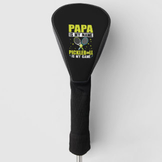 PAPA IST MEIN NAME PICKLEBALL IST MEIN SPIEL GOLF HEADCOVER