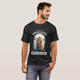 Papa ist stolz Benutzerdefiniertes Foto Abschluss T-Shirt