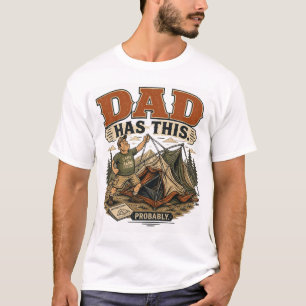Papa kriegt das hin, wahrscheinlich lustiges Campi T-Shirt