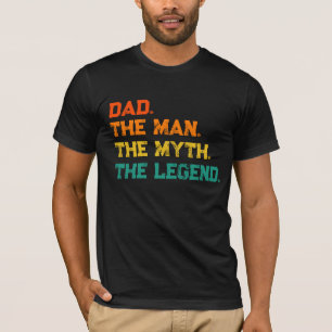 Papa L'Homme Le Mythe La Légende T-Shirt