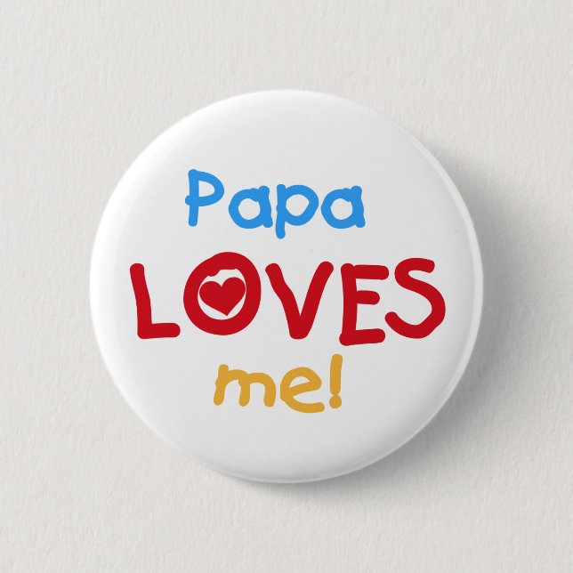Papa Lieben T - Shirt und Geschenke Button (Vorderseite)