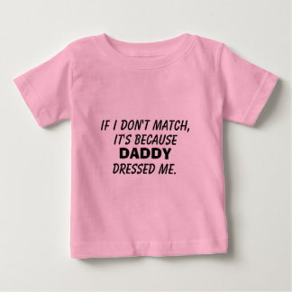 "Papa m'a habillé" T-shirt