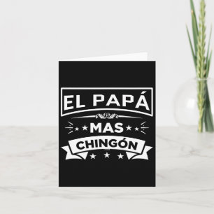 Papa Mas Chingon Funny Spanish Mexican Vathers Day Karte