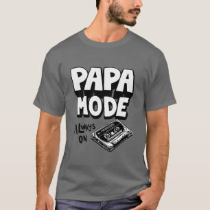 Papa-Modus des Vaters T-Shirt