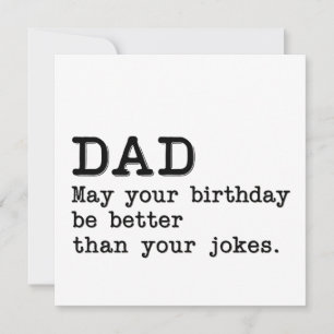 Papa, mögest du einen Geburtstag haben, der besser Einladung