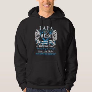 Papa My Hero My Guardian Angel Hoodie