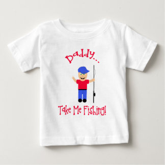 Papa...nimm mich zum Angeln! Junge Baby T-shirt