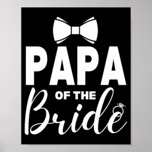 Papa of the Bride Wedding Party Familienkostüm Vat Poster