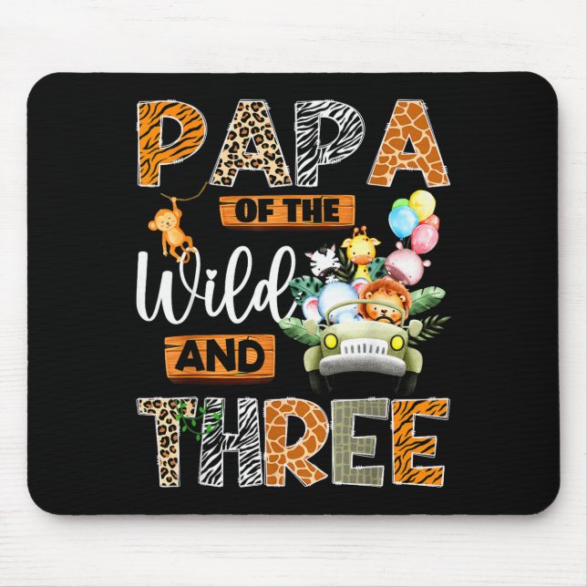 Papa Of The Wild And Three 3rd Birthday Boy Safari Mousepad (Vorne)