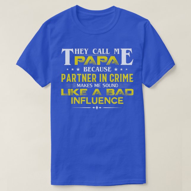 Papa Partner in Crime Funny Opa Coole Geschenke T-Shirt (Design vorne)