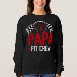 Papa Pit Crew Race Auto Geburtstagsparty Racing Fa Sweatshirt