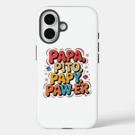 Papa Pito Pappy Pawer iPhone 16 Hülle