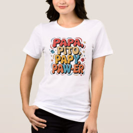 Papa Pito Pappy Pawer Tri-Blend Shirt