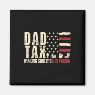 Papa Steuer Sicherstellen, dass es nicht Gift ist  Magnet