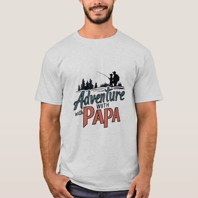 papa t shirt aventure,papa t shirt, père tshirt (Devant)