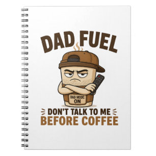 Papa-Treibstoff Rede nicht mit mir vor dem Kaffee Notizblock