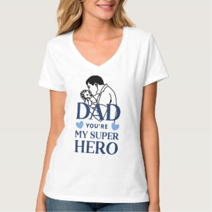 Papa Tu Es Mon Super-Héros T-Shirt