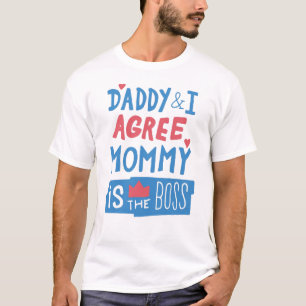 Papa und ich sind uns einig, Mutti ist der Boss T-Shirt