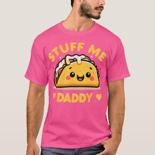 Papa Und Ich Stopf Mir Papa Taco Für Foodies Unans T-Shirt