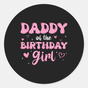 Papa von der Geburtstags Pink Girl Matching Family Runder Aufkleber