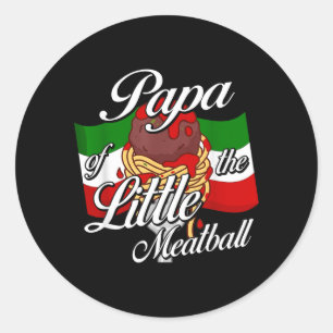 Papa von Little Meatball italienisches Thema 1. Ge Runder Aufkleber