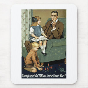 Papa, was hast du im Großen Krieg gemacht? Mousepad