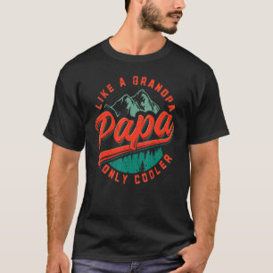 Papa wie ein Opa nur Cooler Vatertag Vater G T-Shirt
