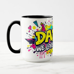 Papa, wir lieben dich — Urbaner Graffiti-Tribut Tasse