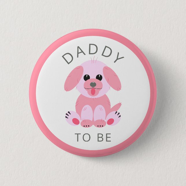 Papa wird Baby Girl Dusche New Dad Pink Puppy Button (Vorderseite)