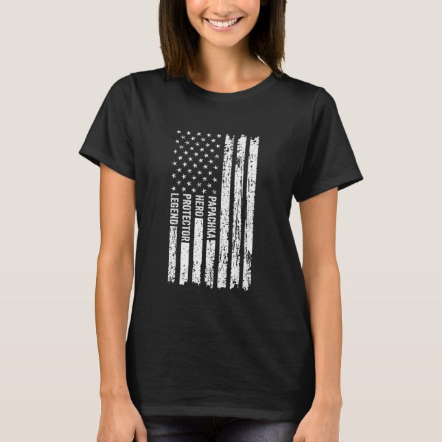 Papachka Protector Hero Legend American Flag T-Shirt (Vorderseite)