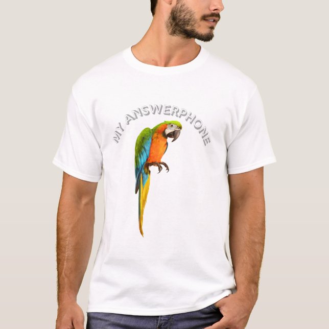 Papagei auf einer Perch - Mein Answerphone T-Shirt (Vorderseite)