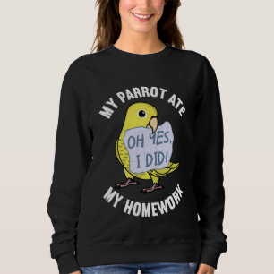 Papagei hat meine Hausaufgaben gefressen I Gelber  Sweatshirt