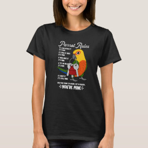 Papageienhaus Regeln Es ist Meins Jenday Conure Pr T-Shirt