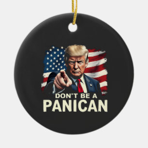Papas Heim Keiner Panik Trump USA Keramik Ornament