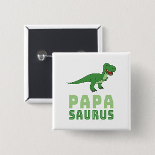 Papasaurus Dinosaurier Tyrannosaurus Rex Vatertag Button